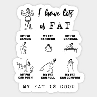 My Fat Can Do the Thing! Sticker